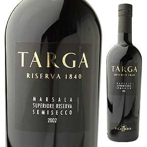 タルガ マルサラ スペリオーレ リゼルヴァ セミセッコ 2002 